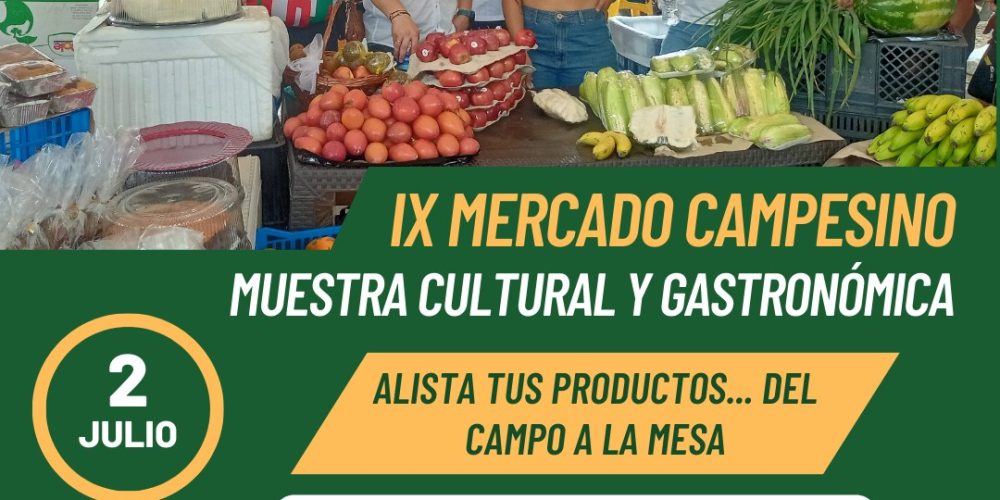 ¡Puedes registrarte ahora! La novena edición del “Mercado Campesino Muestra Cultural y Gastronómica” tiene sus inscripciones disponibles