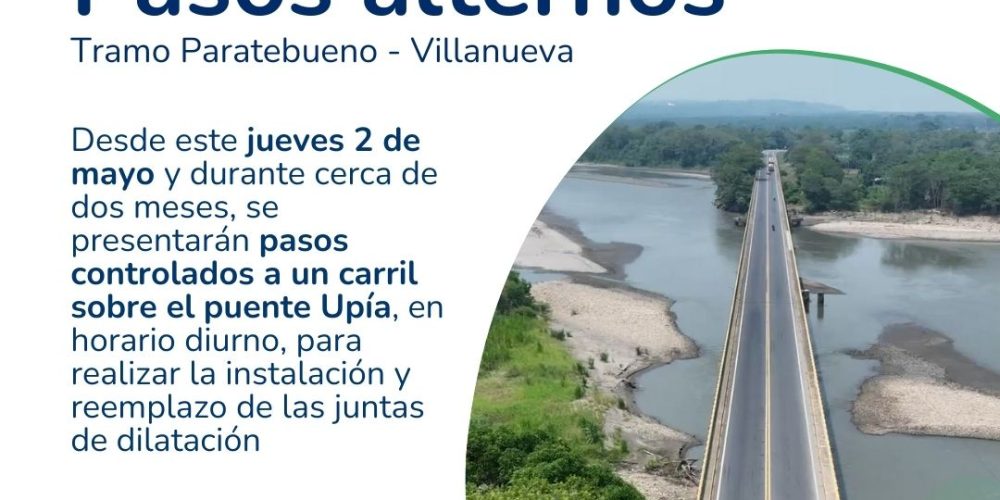 ¡Atención usuarios de la vía Paratebueno – Villanueva! Pasos controlados por mantenimiento en el puente sobre el río Upía