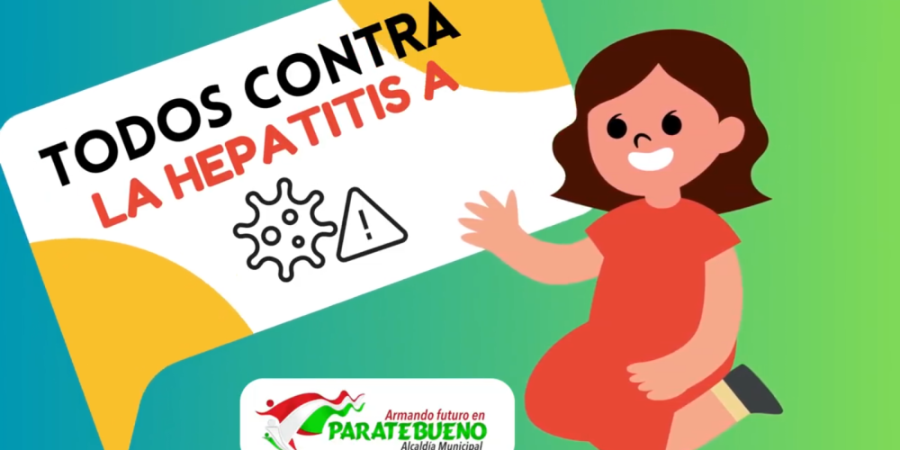 SE INVITA A LA POBLACIÓN A TOMAR MEDIDAS DE PREVENCIÓN CONTRA LA HEPATITIS EN EL MUNICIPIO DE PARATEBUENO