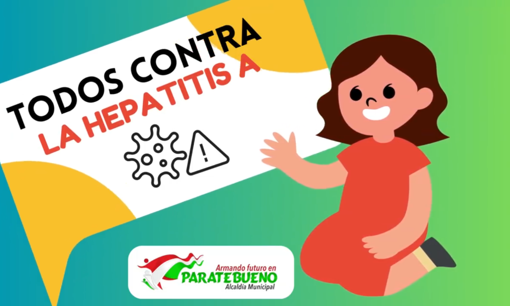 SE INVITA A LA POBLACIÓN A TOMAR MEDIDAS DE PREVENCIÓN CONTRA LA HEPATITIS EN EL MUNICIPIO DE PARATEBUENO