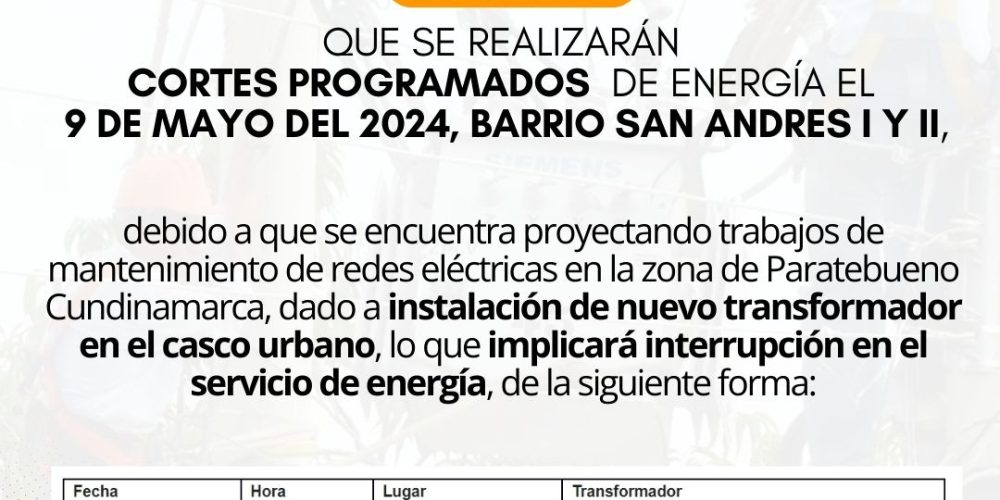 ¡Paratebueno tendrá cortes de energía programados el 9 de mayo!